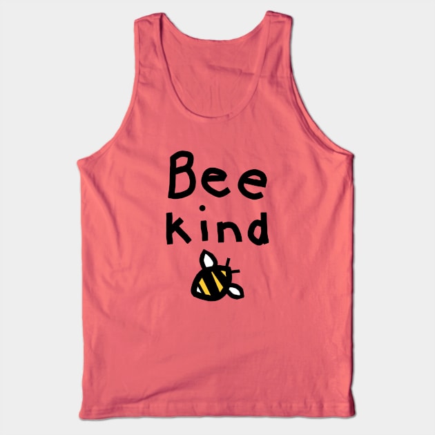 Honey Bee says Be Kind Tank Top by ellenhenryart